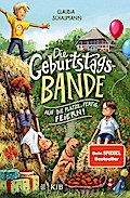 Die Geburtstagsbande (1) - Auf die Plätze, fertig, feiern!