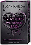 Everything We Never Said – Liebe lässt uns böse Dinge tun