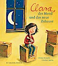 Clara, der Mond und das neue Zuhause Miniausgabe