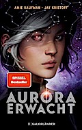 Aurora Rising (1) - Aurora erwacht