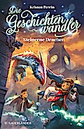 Die Geschichtenwandler (2) - Steinerne Drachen