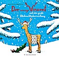 Der winzige Vinzent und eine große Weihnachtsüberraschung
