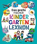 Das große Fischer Kindergarten-Lexikon