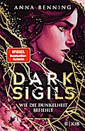 Dark Sigils (2) - Wie die Dunkelheit befiehlt