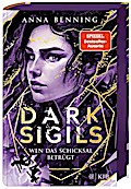 Dark Sigils (3) - Wen das Schicksal betrügt