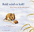 Bald wird es kalt! - Wie Tiere im Winter leben