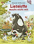 Lieselotte - Lieselotte macht nicht mit (Bilderbuch)