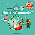 Hörst du die Musikinstrumente? (Soundbuch)