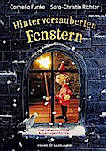 Hinter verzauberten Fenstern. Eine geheimnisvolle Adventsge
