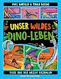Unser wildes Dino-Leben