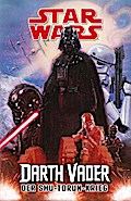 Star Wars (Pocket Edition): Darth Vader - Der Shu-Torun ...