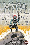 Mystique: Auf der Jagd