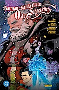 Batman/Santa Claus: O du Schreckliche