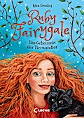 Ruby Fairygale - Das Geheimnis der Tierwandler