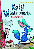Kalli Wüstenmucks lebt gefährlich (Band 3)