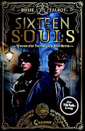 Sixteen Souls (Souls-Dilogie, Band 1)