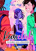 Der Kuss Club - Milchshakes gegen Liebeskummer