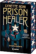 Prison Healer - Die Schattenheilerin