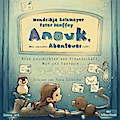 Anouk 02 - Anouk, dein nächstes Abenteuer ruft!