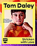 Tom Daley: Stricken with Love