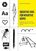 Kreative Jobs für kreative Köpfe
