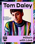 Tom Daley: Häkeln with Love