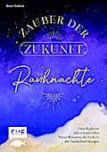 Rauhnächte - Zauber der Zukunft