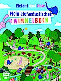 Elefant und Hase - Mein elefantastisches Wimmelbudh