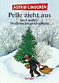 Astrid Lindgren: Pelle zieht aus u.a.Weihnachsges(Taschenb.)