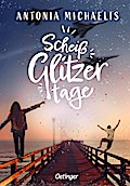 Scheißglitzertage