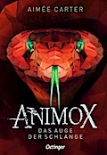 Animox 2 - Das Auge der Schlange (TB)