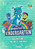 Der zauberhafte Kindergarten 1 - Drachen gibt’s, die gibt’s