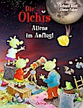 Die Olchis. Aliens im Anflug!
