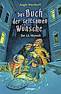 Das Buch der seltsamen Wünsche 2. Der 13. Wunsch