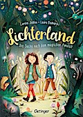 Lichterland 1. Die Suche nach dem magischen Am...