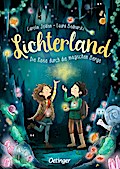 Lichterland 2. Die Reise durch die magischen B...