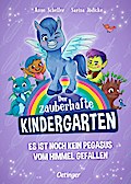Der zauberhafte Kindergarten 2. Es ist noch ke...