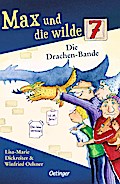 Max und die wilde 7 3. Die Drachen-Bande