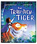 Der Trau-dich-Tiger
