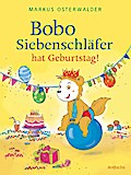 Bobo Siebenschläfer hat Geburtstag! (Bd.3)