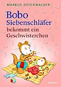 Bobo Siebenschläfer bekommt ein Geschwisterchen