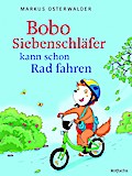Bobo Siebenschläfer kann schon Rad fahren