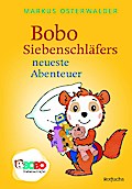 Bobo Siebenschläfers neueste Abenteuer