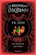 Die Kinder des Dschinn: Die Kristalle des Khan