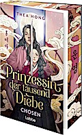 Prinzessin der tausend Diebe – Chosen