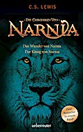Das Wunder von Narnia / Der König von Narnia