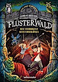 Flüsterwald - Eine neue Bedrohung. Der verborgene Meistersc