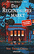 Der Regenzaubermarkt: Der Feel-Good-Bestseller...