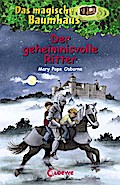 Das magische Baumhaus (Band 02) - Der geheimnisvolle Ritter