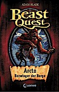 Beast Quest (Band 3) - Arcta, Bezwinger der Berge